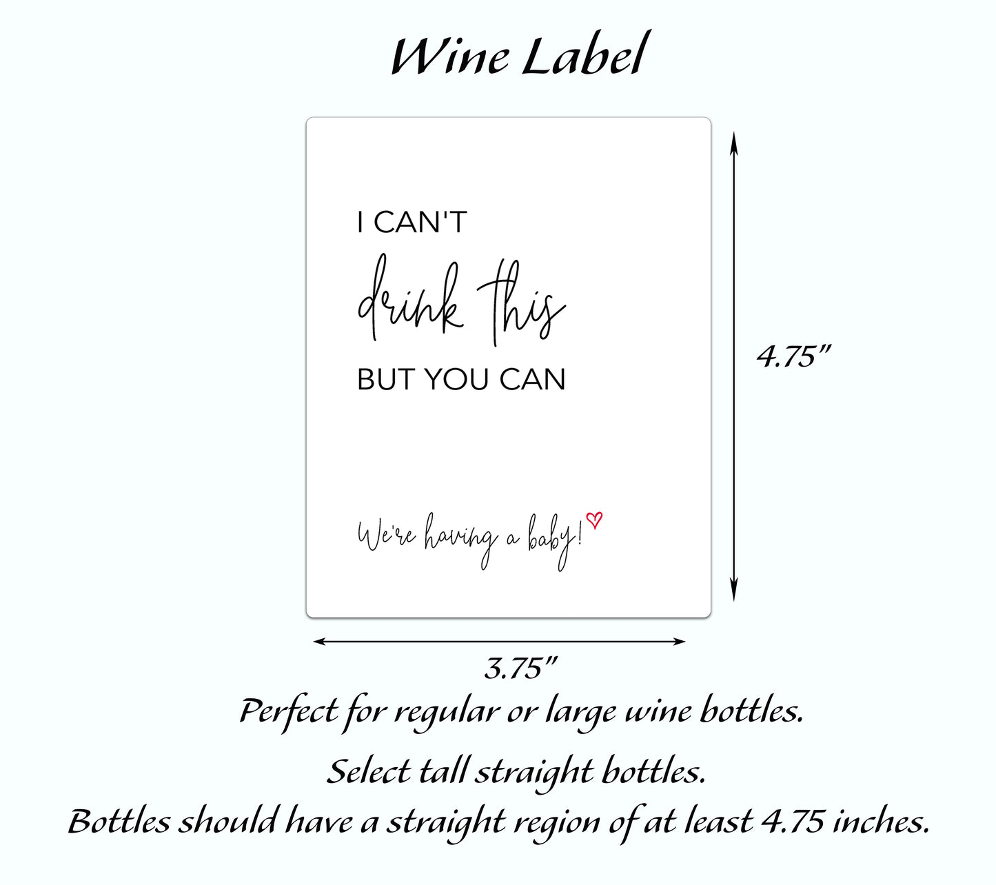 I can't drink this but you can ● SET of 5 ● GENDER NEUTRAL Pregnancy Announcement Wine Labels