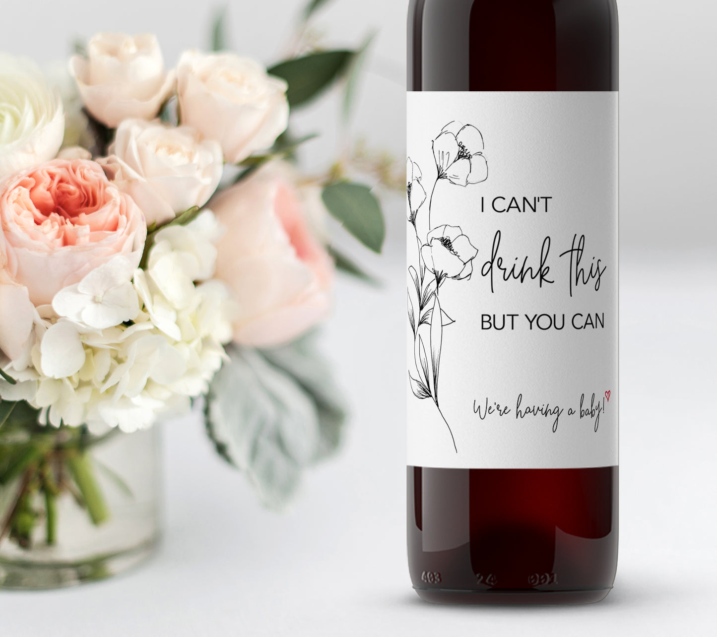 I can't drink this but you can ● SET of 5 ● GENDER NEUTRAL Pregnancy Announcement Wine Labels