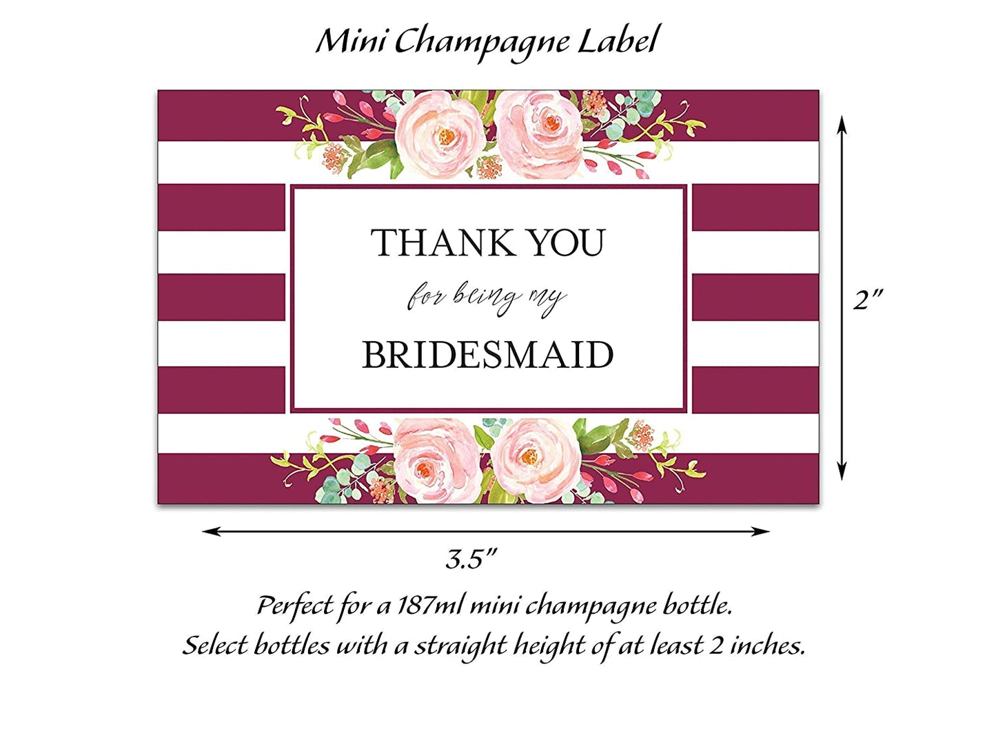 Thank You For Being My Bridesmaid Mini Champagne Labels • Bridesmaid, Maid / Matron of Honor Thank You • 8 DIFFERENT Colors • SET of 8