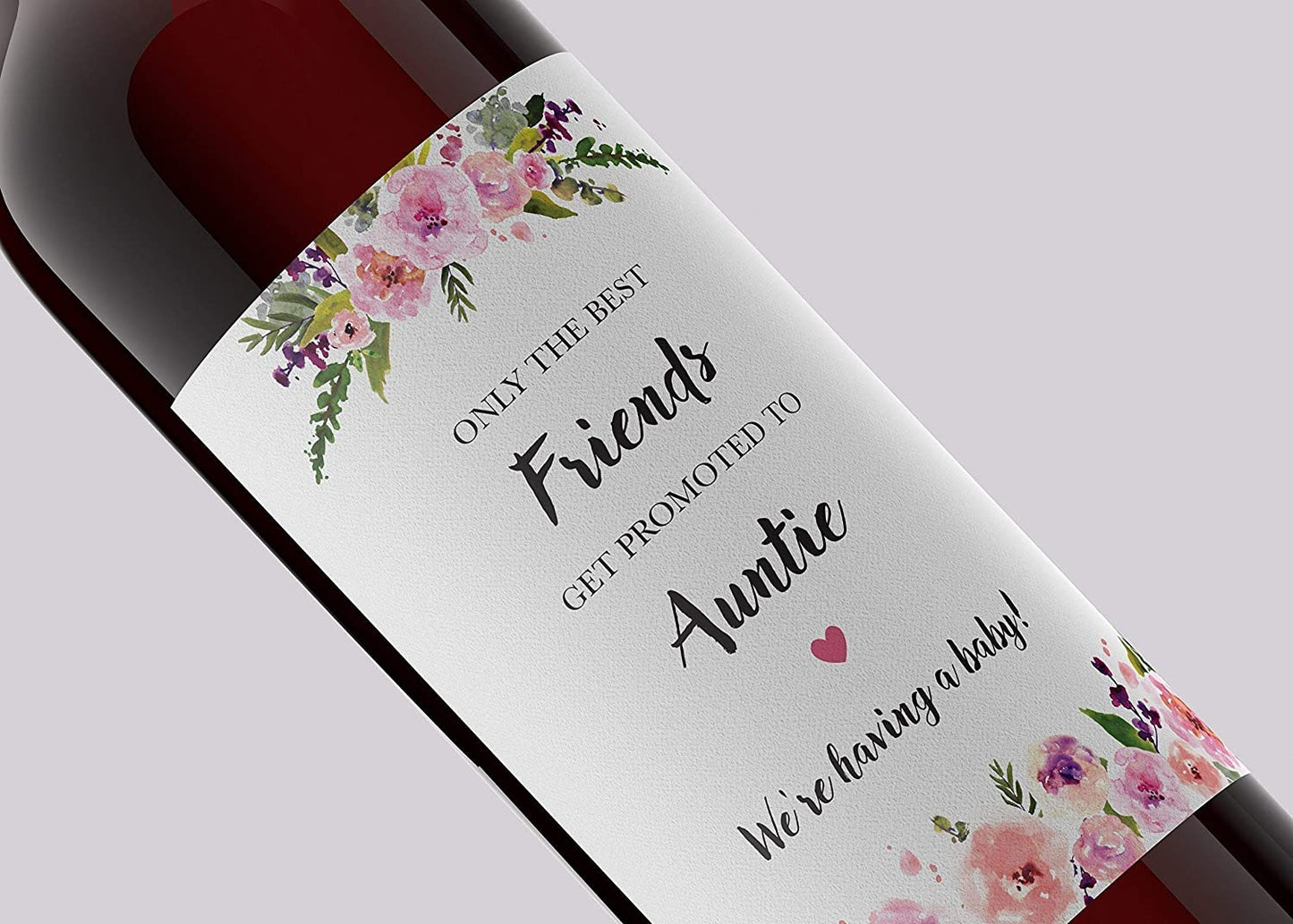 Only The Best Friends Get Promoted To Auntie • Floral Pregnancy Announcement Wine Labels • SET of 6