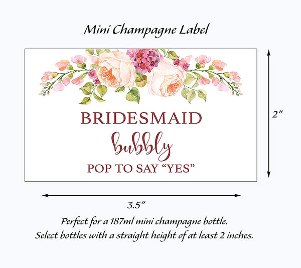 Will You Be My Bridesmaid Mini Champagne Labels • Floral Bridesmaid Proposal, Maid / Matron of Honor Ask • SET of 8