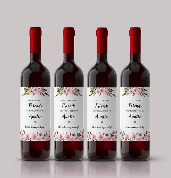 Only The Best Friends Get Promoted To Auntie • Floral Pregnancy Announcement Wine Labels • SET of 6